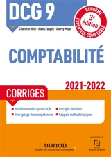 DCG 9, comptabilité : corrigés : réforme expertise comptable 2021-2022 - Charlotte Disle