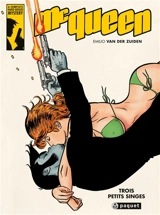 McQueen. Trois petits singes : intégrale noir et blanc - Emilio Van der Zuiden