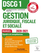 DSCG 1, gestion juridique, fiscale et sociale : manuel : 2020-2021 - Jean-Michel Do Carmo Silva
