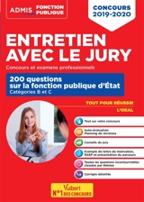 Entretien avec le jury : 200 questions sur la fonction publique d'Etat, catégories B et C : concours 2019-2020 - Fabienne Geninasca