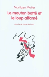Le mouton botté et le loup affamé - Maritgen Matter
