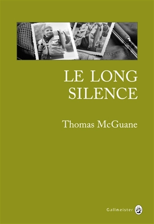 Le long silence : une vie à la pêche - Thomas McGuane