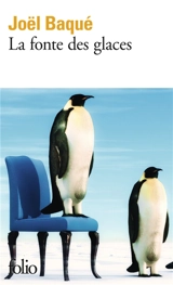 La fonte des glaces - Joël Baqué