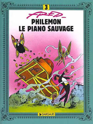 Philémon. Vol. 3. Le piano sauvage - Fred