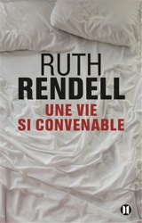 Une vie si convenable - Ruth Rendell