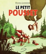 Le petit Pousset - Daniel Laverdure