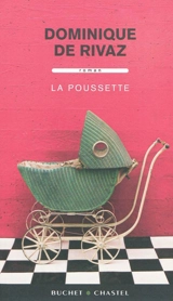 La poussette - Dominique de Rivaz
