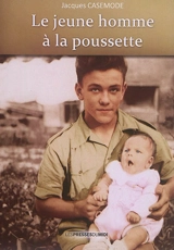 Le jeune homme à la poussette - Jacques Casemode
