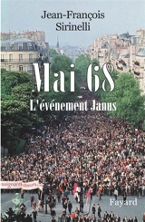 Mai 68 : l'événement Janus - Jean-François Sirinelli