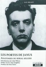 Les portes de Janus : anatomies de sérial killers - Ian Brady