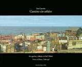 Camino sin asfalto : Islas Canarias - Rolf Walter