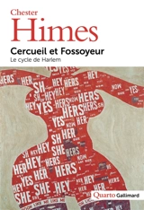 Cercueil et Fossoyeur : le cycle de Harlem - Chester Himes