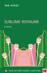 Sublime royaume - Yaa Gyasi