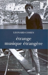 Etrange musique étrangère - Cohen, Leonard