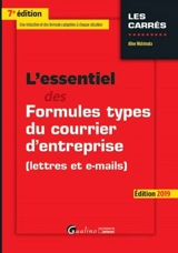 L'essentiel des formules types du courrier d'entreprise (lettres et e-mails) - Aline Nishimata