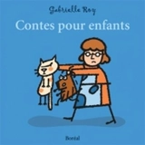 Contes pour enfants - Gabrielle Roy