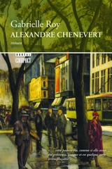 Alexandre Chenevert - Gabrielle Roy