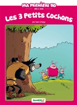 Les 3 petits cochons - Hélène Beney