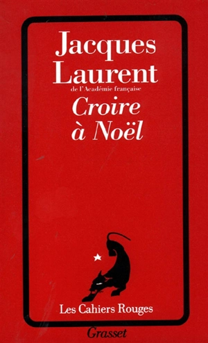 Croire à Noël - Jacques Laurent