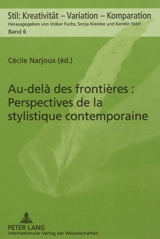 Au-delà des frontières : perspectives de la stylistique contemporaine