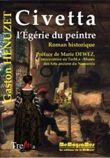 Civetta : l'égérie du peintre - Gaston Hénuzet