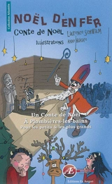 Noël d'enfer : conte de Noël - Laurence Schwalm