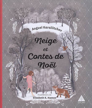 Neige et contes de Noël - Angel Ivanov Karaliitchev