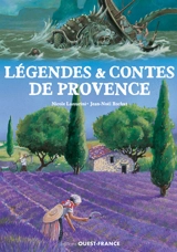 Légendes & contes de Provence - Nicole Lazzarini
