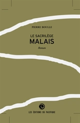 Le sacrilège malais - Pierre Boulle