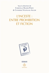 L'inceste : entre prohibition et fiction