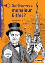 Qui êtes-vous, monsieur Eiffel ? - Adriana Kritter
