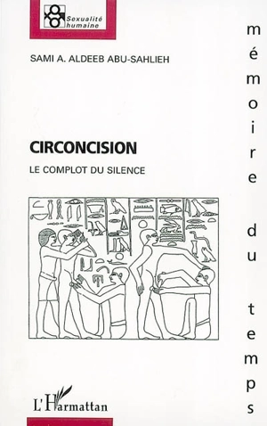 Circoncision : le complot du silence - Sami al- Dhib