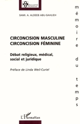 Circoncision masculine, circoncision féminine : débat religieux, médical, social et juridique - Sami al- Dhib