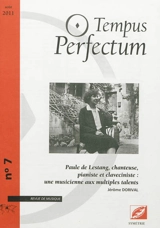 Tempus perfectum : revue de musique, n° 7. Paule de Lestang, chanteuse, pianiste et claveciniste : une musicienne aux multiples talents - Jérôme Dorival