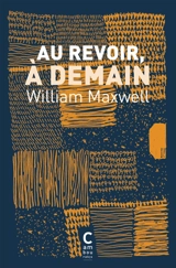 Au revoir, à demain - William Maxwell