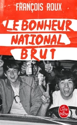 Le bonheur national brut - François Roux