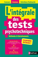 L'intégrale des tests psychotechniques : concours, examens, entretiens d'embauche : concours 2021-2022 - Elisabeth Simonin
