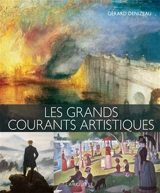 Les grands courants artistiques - Gérard Denizeau