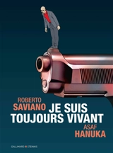 Je suis toujours vivant - Roberto Saviano