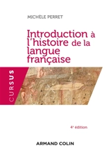 Introduction à l'histoire de la langue française - Michèle Perret