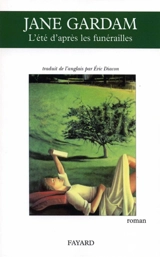 L'été après les funérailles - Jane Gardam