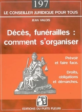 Décès et funérailles : comment s'organiser - Jean Valois