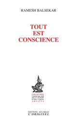 Tout est conscience - Ramesh Sadashiv Balsekar