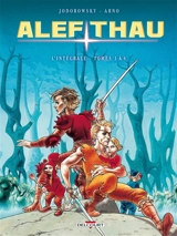Alef-Thau : intégrale. Vol. 1. Tomes 1 à 4 - Alexandro Jodorowsky