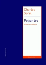 Polyandre : histoire comique - Charles Sorel