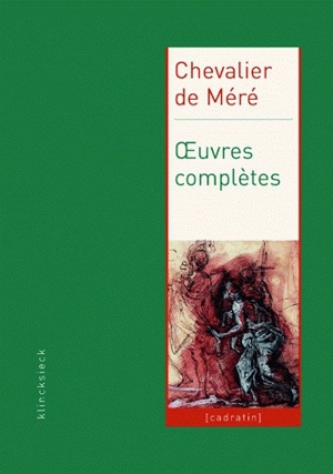 Oeuvres complètes - Antoine Gombaud Méré