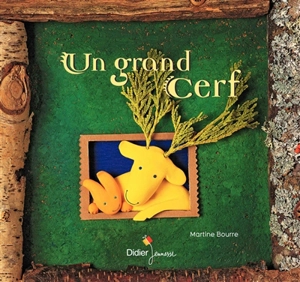 Un grand cerf - Martine Bourre