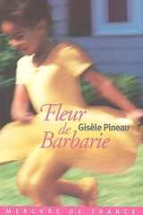 Fleur de barbarie - Gisèle Pineau