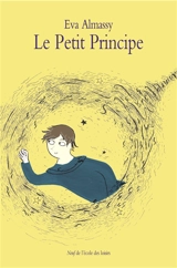 Le Petit Principe : voyageur des trous noirs - Eva Almassy