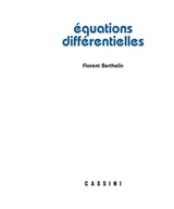 Equations différentielles : de la théorie aux applications - Florent Berthelin